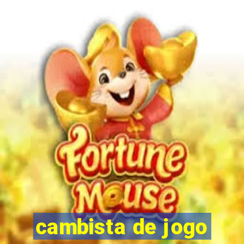 cambista de jogo